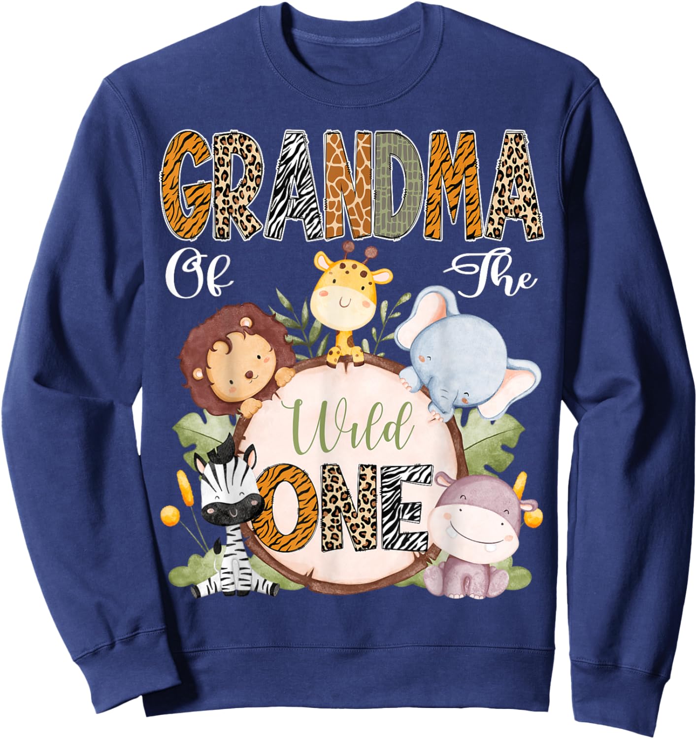 Grandma Of The Wild One 1St Birthday Safari Woodland Sweatshirt - Sweatshirt | Navy