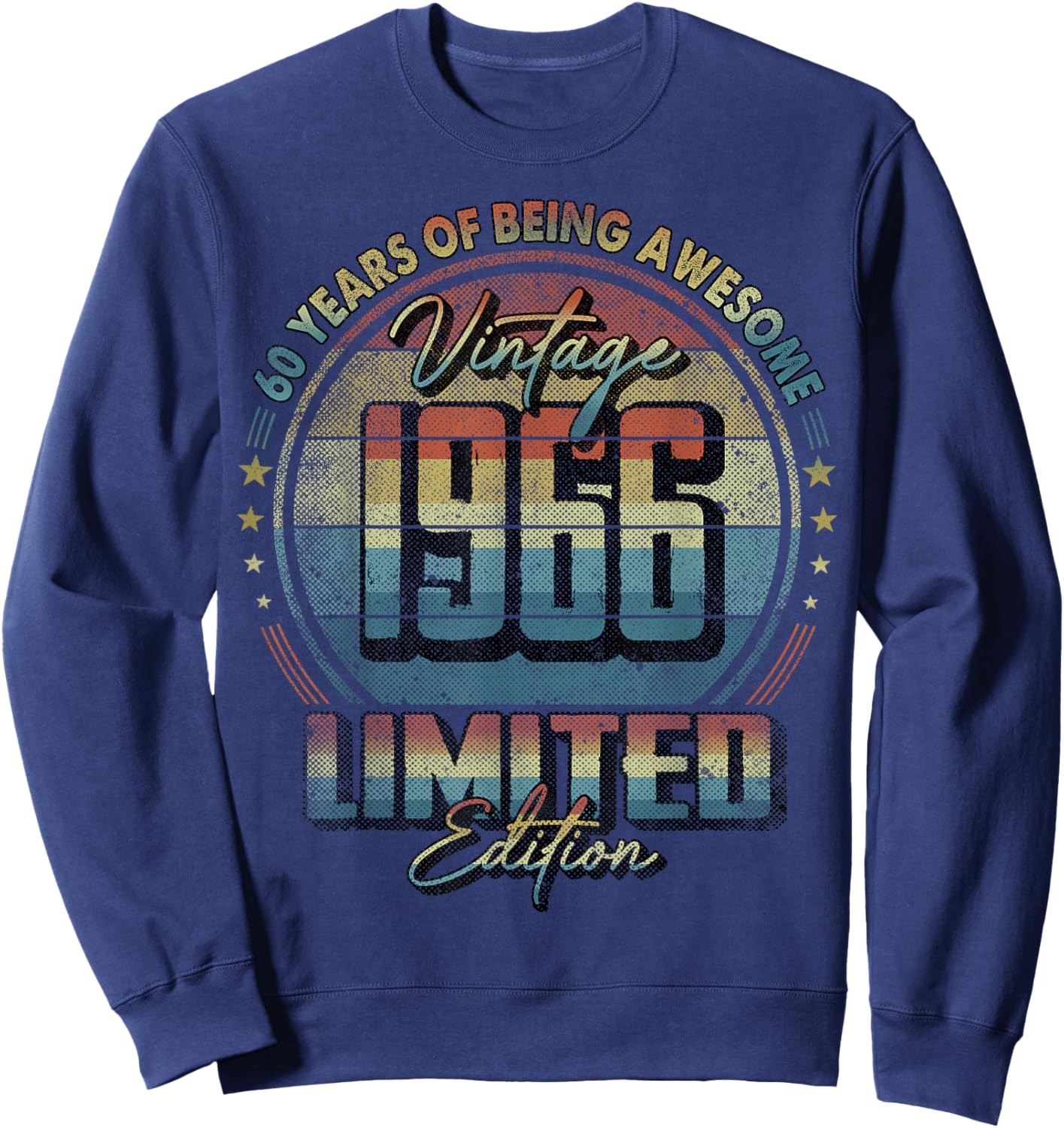Vintage 1966 Limited Edition Shirt 60 Year Old 60th Birthday Sweatshirt - Sweatshirt | Navy