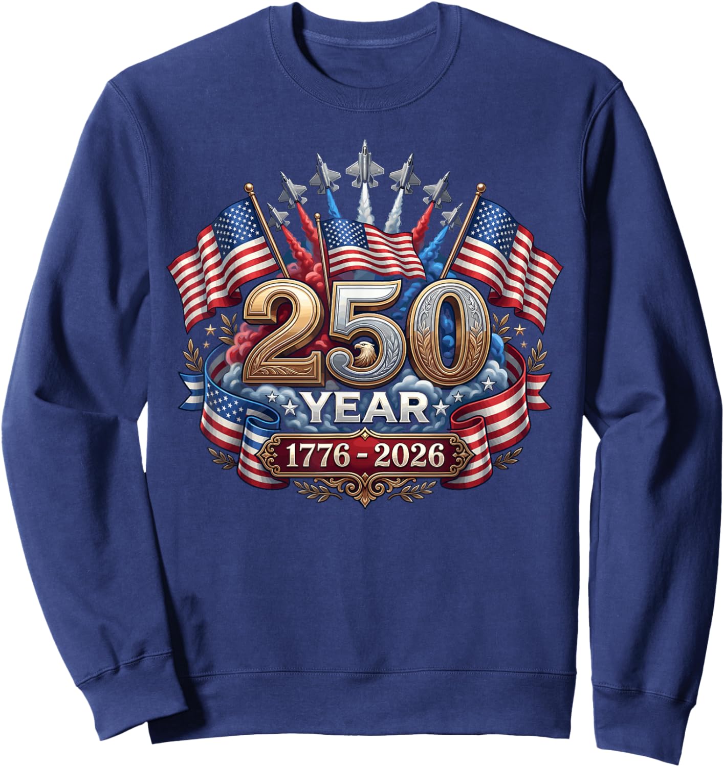 250 Years American 250th Anniversary Patriotic USA 4th July Sweatshirt - Sweatshirt | Navy
