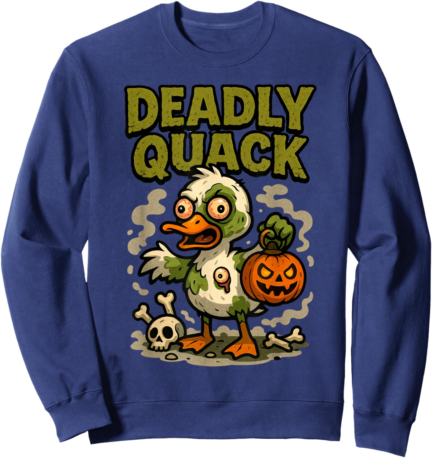 Deadly Quack Funny Zombie Duck Halloween, Creepy Spooky Sweatshirt - Sweatshirt | Navy