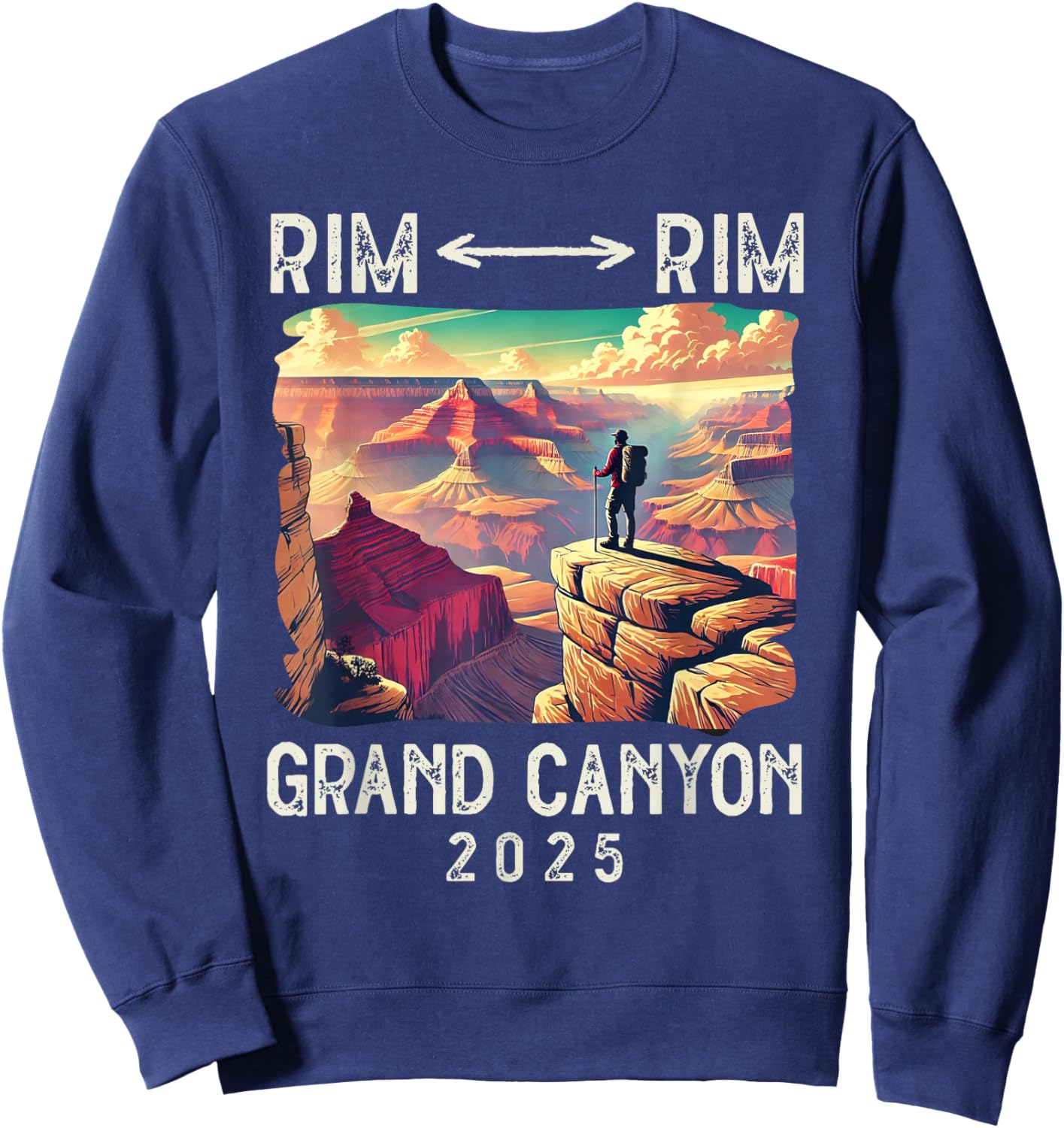 Rim Rim Grand Canyon, I Hiked The Grand Canyon 2025 Vintage Sweatshirt - Sweatshirt | Navy