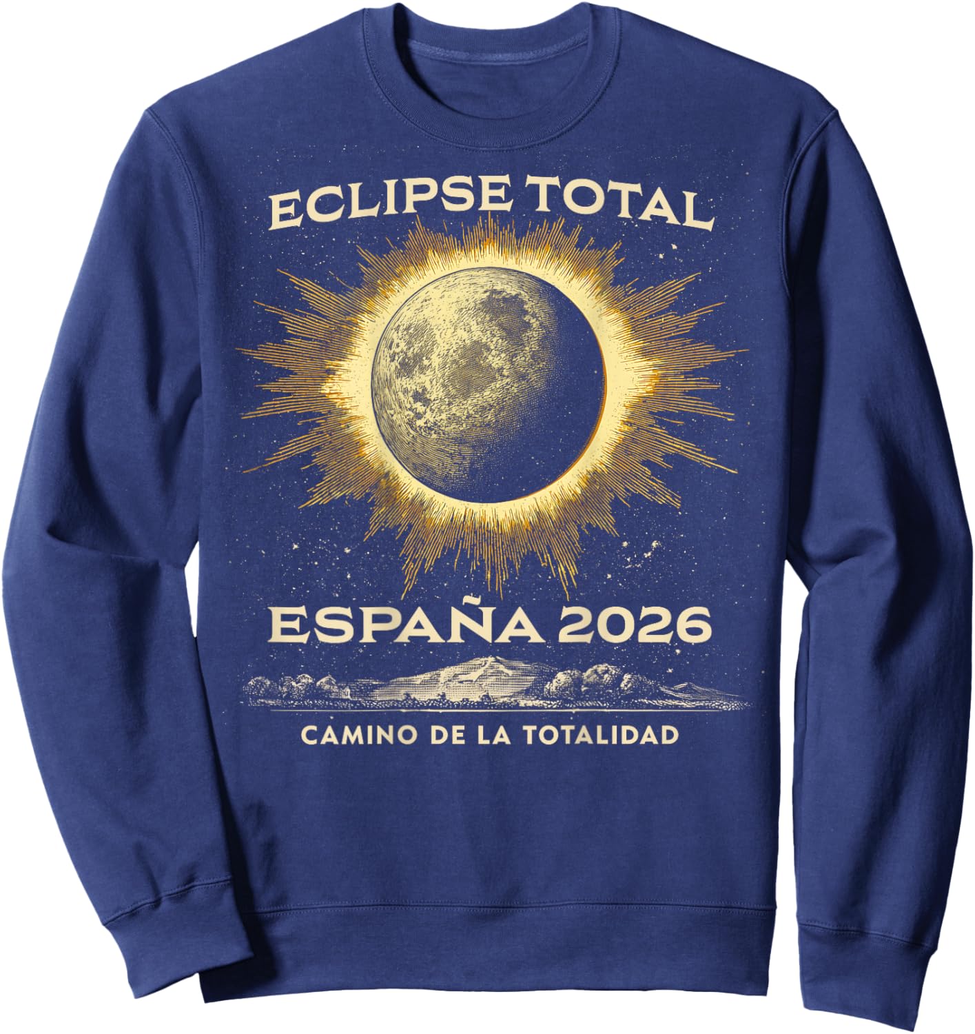 Total de l'éclipse Solaire Totale en Espagne 2026 Sweatshirt - Sweatshirt | Navy