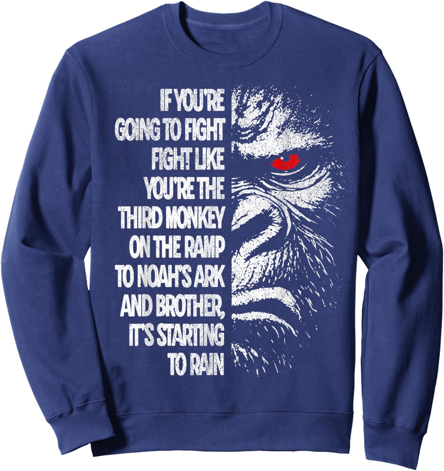 If You're Going to Fight Third Monkey Sweatshirt - Sweatshirt | Navy