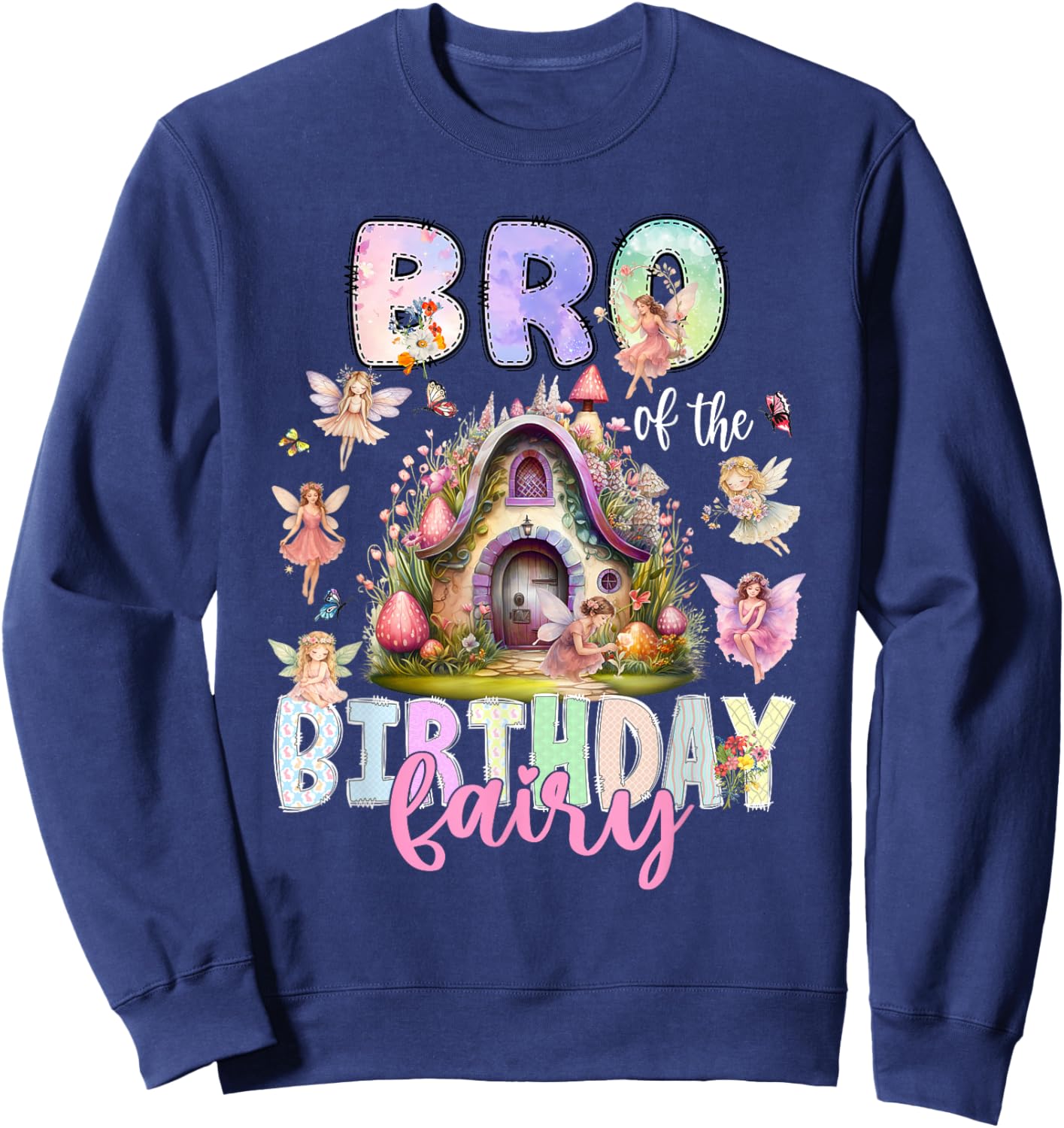 Bro of The Birthday Fairy Little Girl Magical Family Sweatshirt - Sweatshirt | Navy