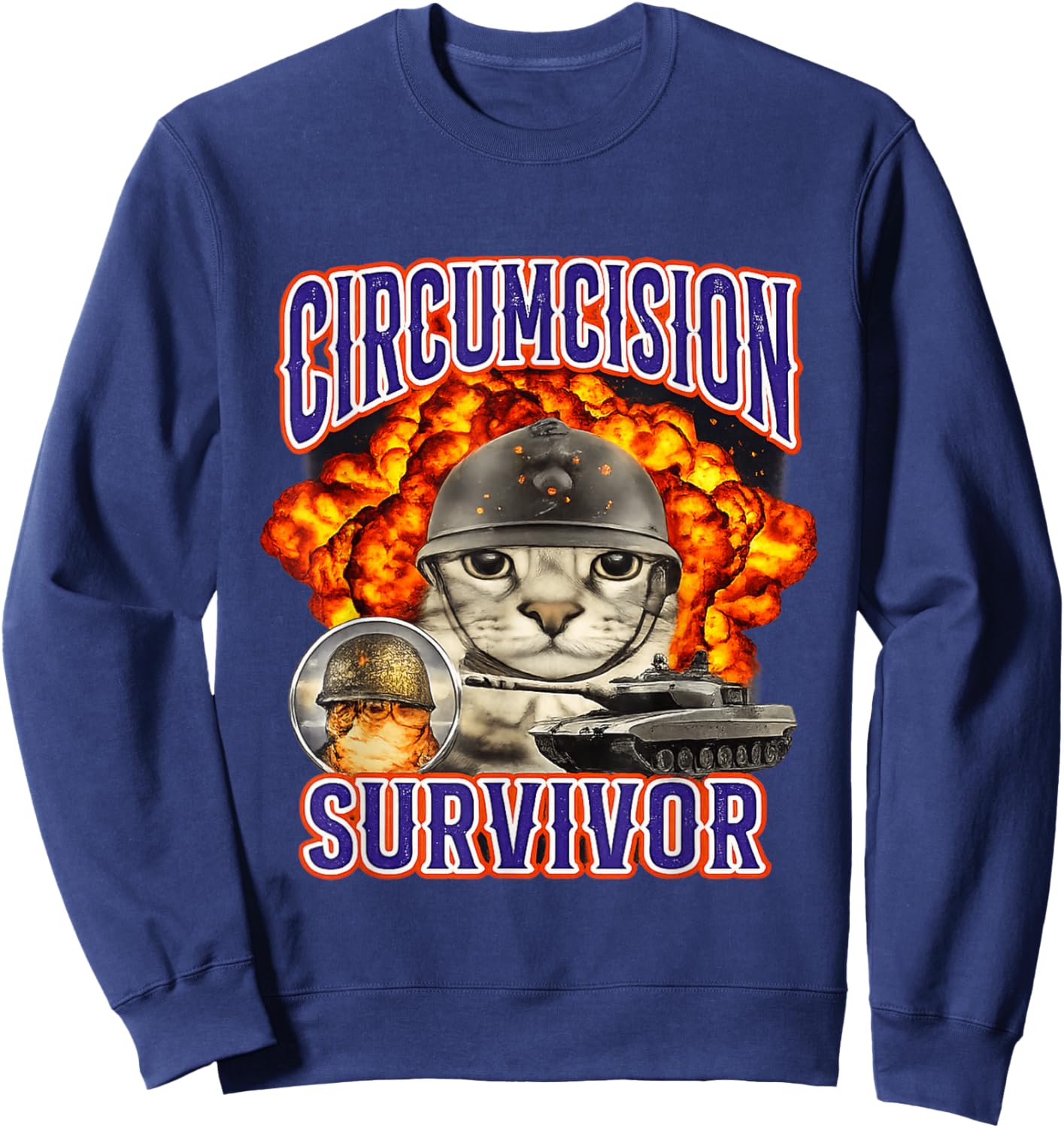 Circumcision Survivor Funny Unhinged Gen Z Raunchy Meme Gag Sweatshirt - Sweatshirt | Navy