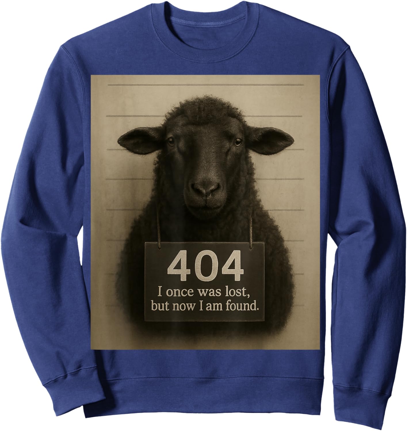 Lost Sheep 404 I Once was Lost Now I Am Found Sweatshirt - Sweatshirt | Navy