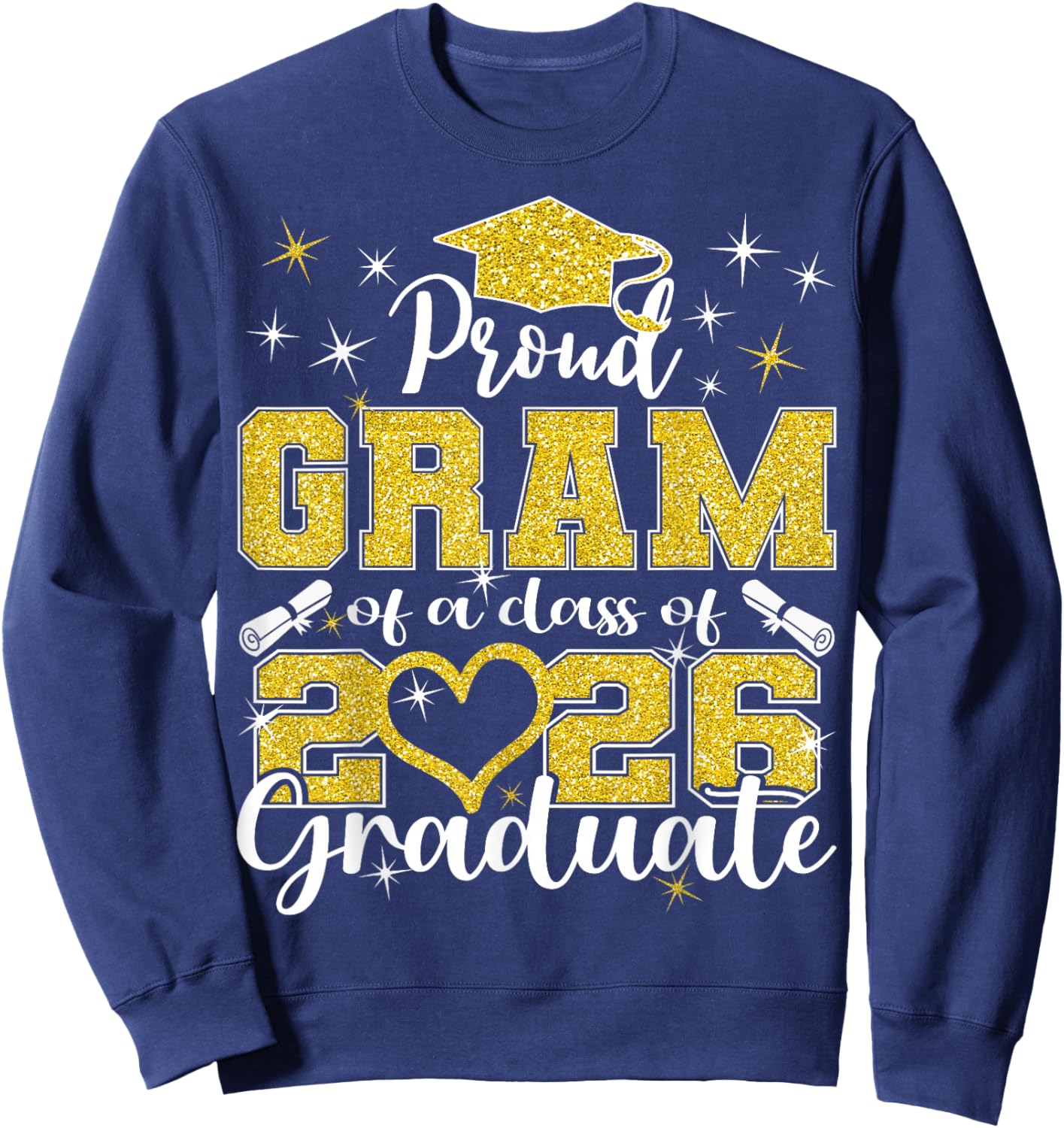 Super Proud Gram of 2026 Graduate Senior Graduation Family Sweatshirt - Sweatshirt | Navy
