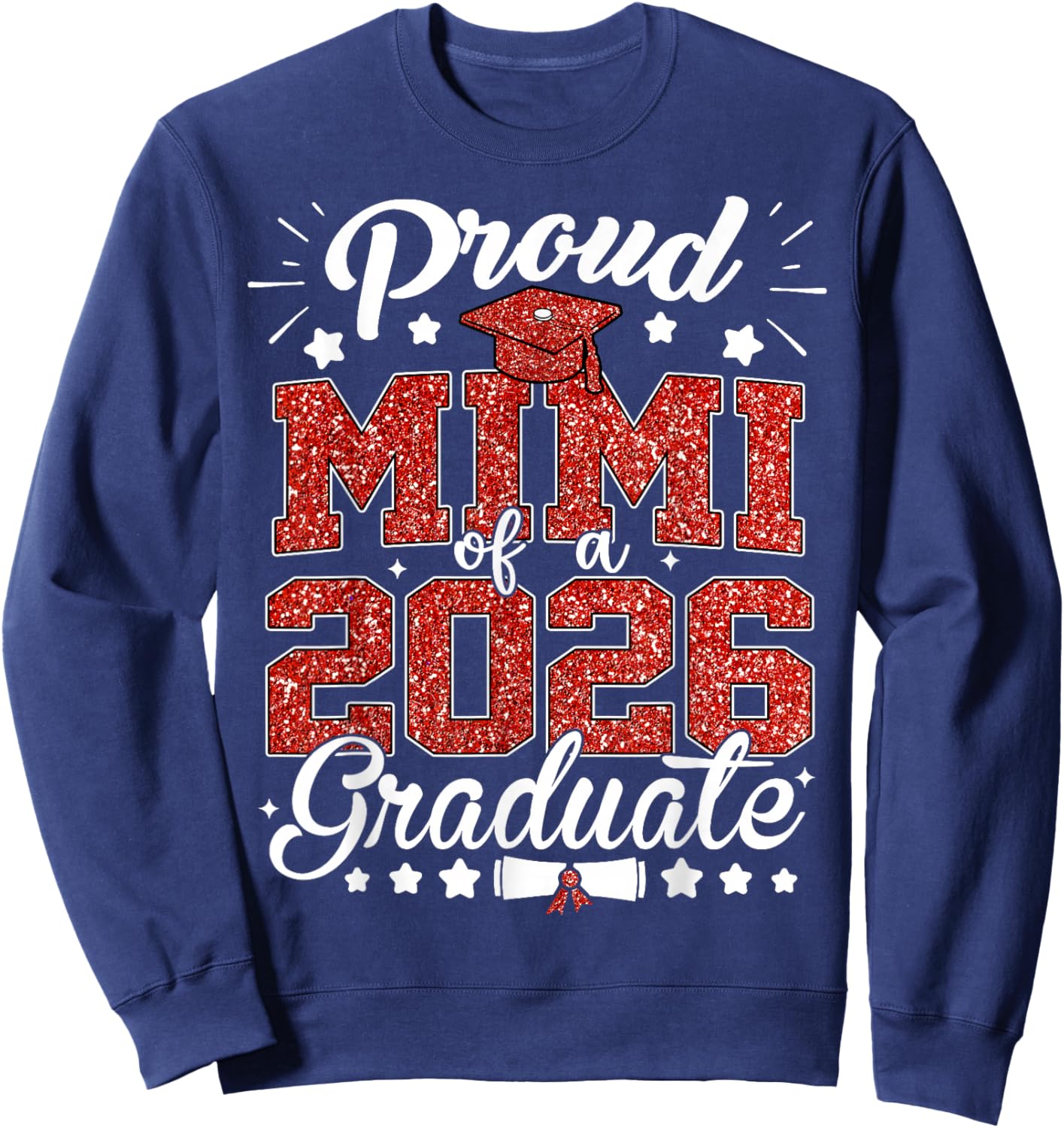 Proud Mimi of A Class of 2026 Graduate Senior Grad Family Sweatshirt - Sweatshirt | Navy