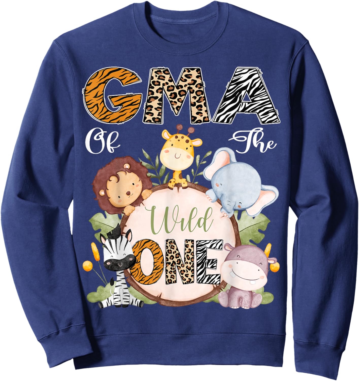 Gma Of The Wild One 1St Birthday Safari Woodland Sweatshirt - Sweatshirt | Navy