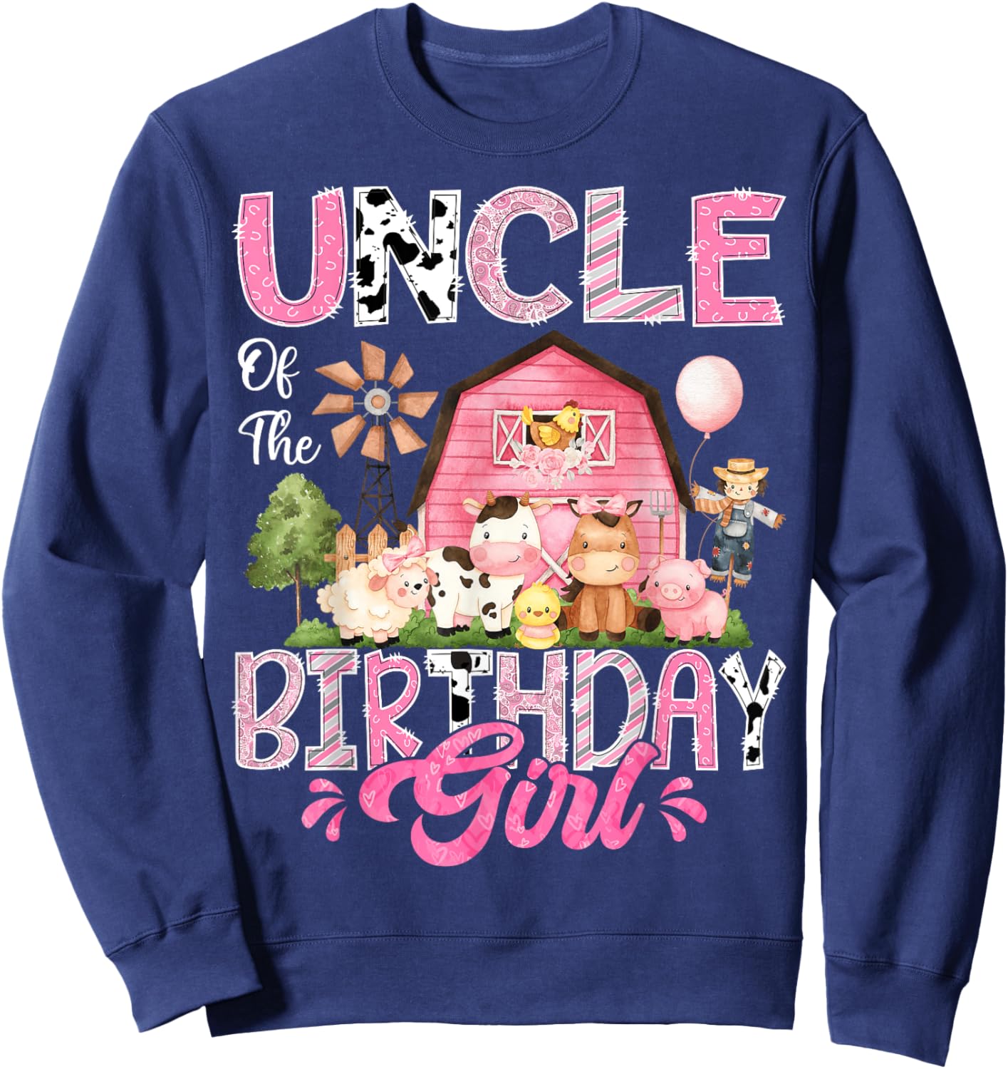 Uncle Of The Birthday Girl Pink Farm Cow First Birthday Sweatshirt - Sweatshirt | Navy