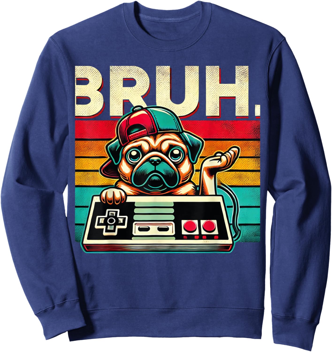 Bruh Retro Vintage 80s Gaming Pug BRUH Funny Gamer Bruh Dog Men Women Kids Sweatshirt - Sweatshirt | Navy
