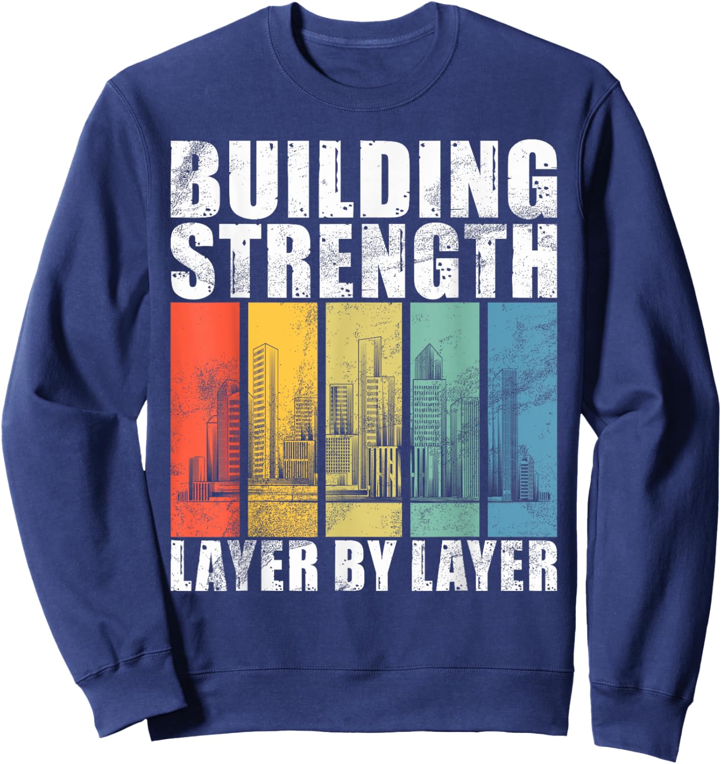 Building Strength Layer by Layer Structural Engineer Sweatshirt - Sweatshirt | Navy