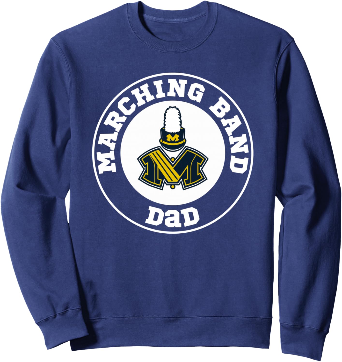 Monroe Hornets Band Boosters Marching Band Dad Solid Sweatshirt - Sweatshirt | Navy