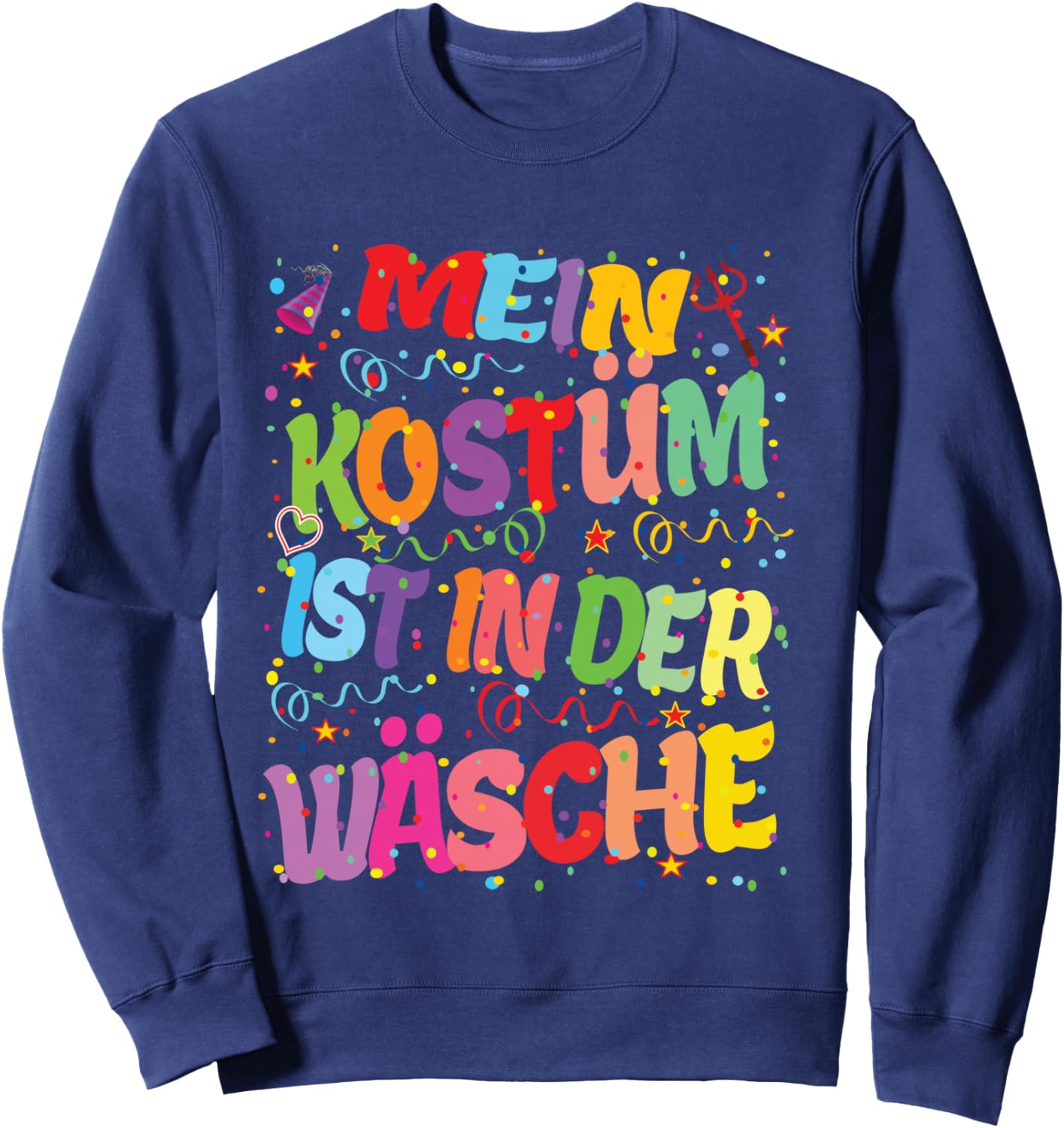 Carnival Costume My Costume is in the Laundry Fancy Dress Hits Shirt Sweatshirt - Sweatshirt | Navy
