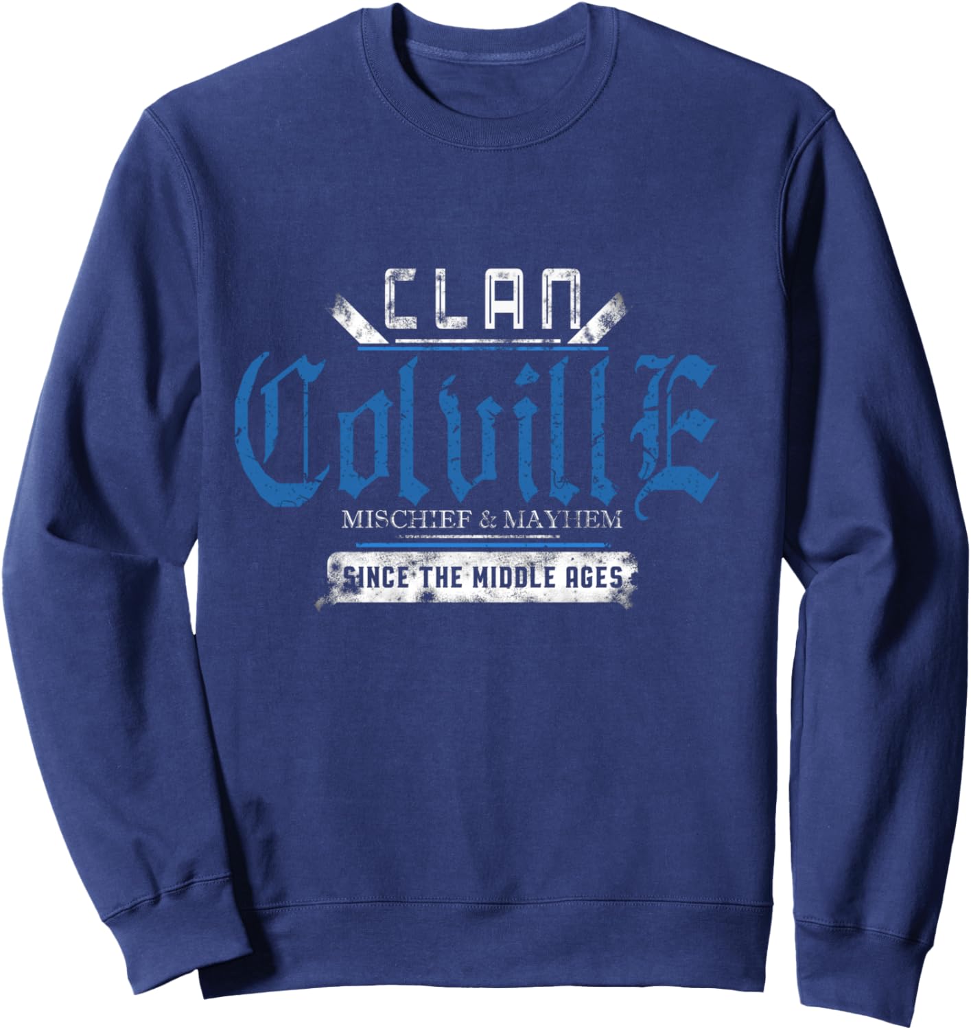 Clan Colville - Unfug und Chaos seit dem Mittelalter Langarmshirt Sweatshirt - Sweatshirt | Navy