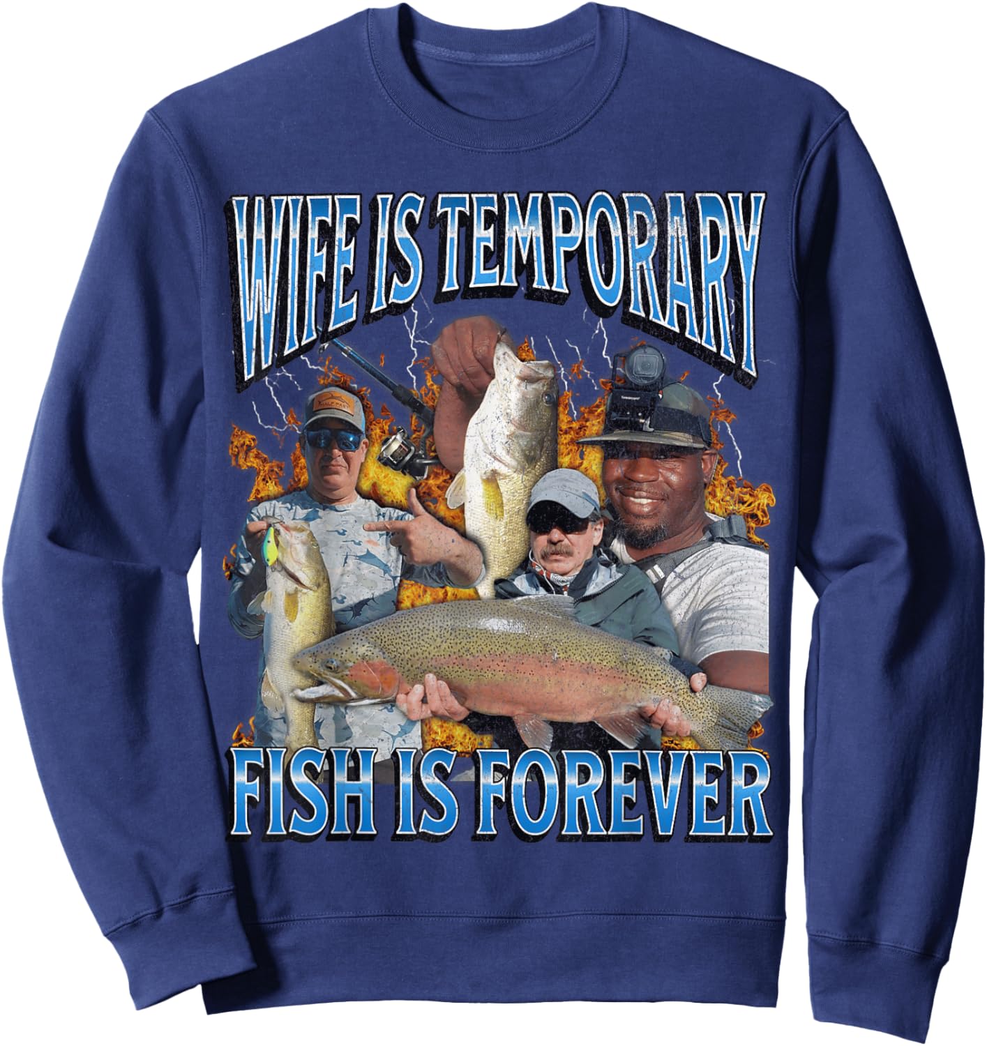 Wife Is Temporary Fish Is Forever Funny Fishing Meme Bootleg Sweatshirt - Sweatshirt | Navy