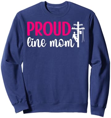 Proud Line Mom Lineman Mom of A Lineman Mama Line Mother Sweatshirt - Sweatshirt | Navy