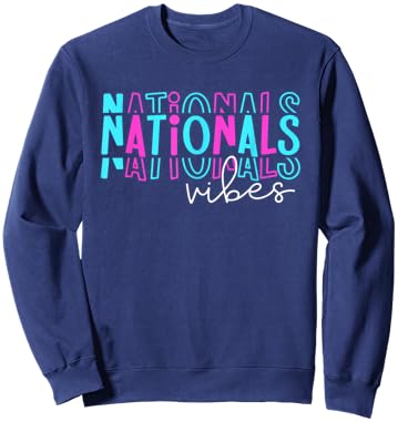 Nationals Vibes Dance Gymnastics Cheer Team Spirit Sweatshirt - Sweatshirt | Navy