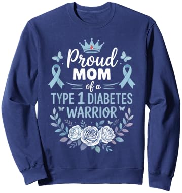 Proud Mom of Type 1 Diabetic Warrior Design Diabetes Sweatshirt - Sweatshirt | Navy