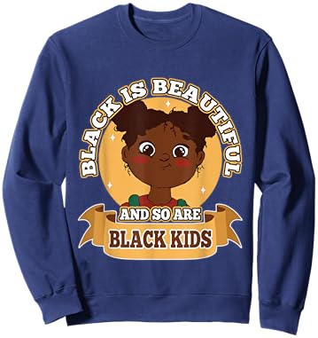 My Black is Beautiful Black Women Kids Empowerment Beauty Sweatshirt - Sweatshirt | Navy