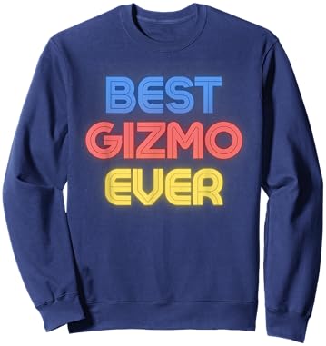 Best Gizmo Ever - Funny Gizmo Name Gizmo Sweatshirt - Sweatshirt | Navy