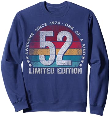 52 Year Old Gifts Vintage 1974 Limited Edition 52nd Birthday Sweatshirt - Sweatshirt | Navy