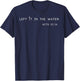 Left it in The Water Babtized in Christ Baptism Bible Lover T-Shirt - T-Shirt | Navy