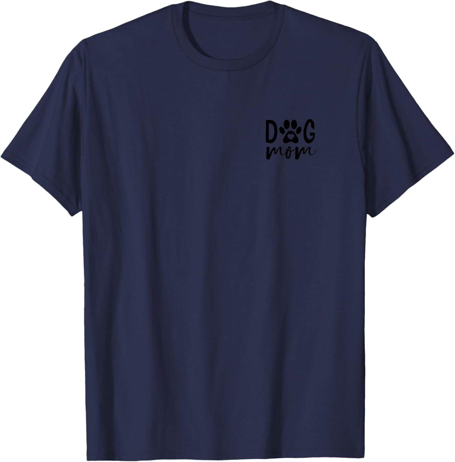 cool colors Dog Mum dog mama Dog Paw dog mom T-Shirt - T-Shirt | Navy