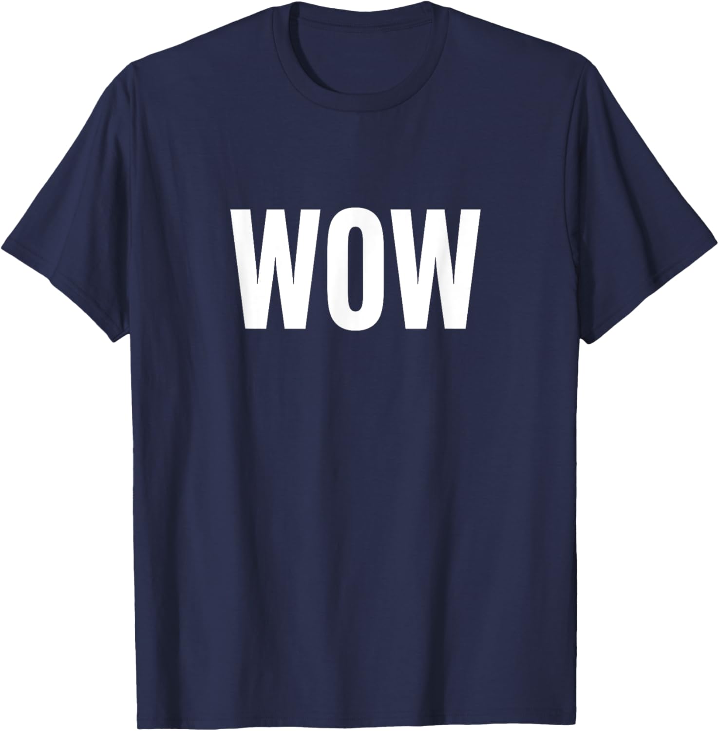 Wow A That Says Wow Expression Minimal Text T-Shirt - T-Shirt | Navy