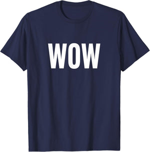 Wow A That Says Wow Expression Minimal Text T-Shirt - T-Shirt | Navy