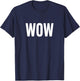 Wow A That Says Wow Expression Minimal Text T-Shirt - T-Shirt | Navy