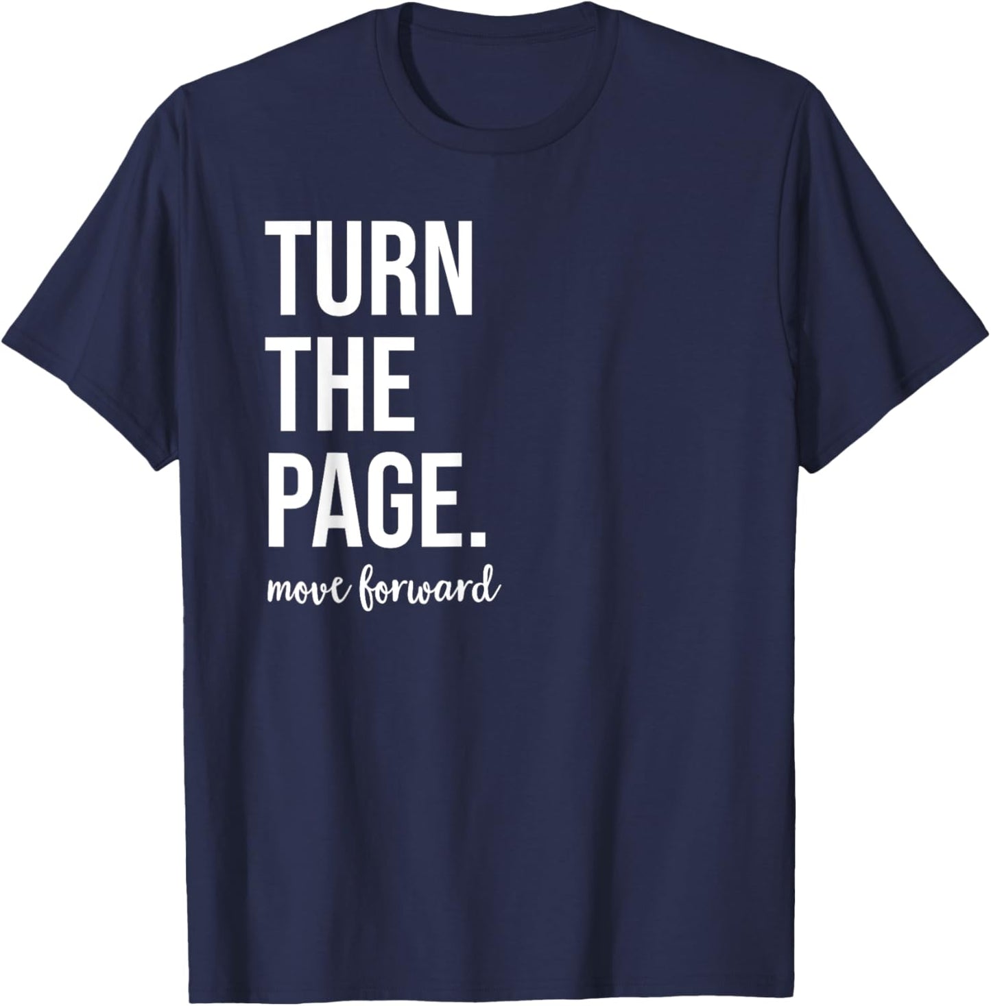 Turn the Page Shirt,Let's Turn the Page ,Turn the Page T-Shirt - T-Shirt | Navy