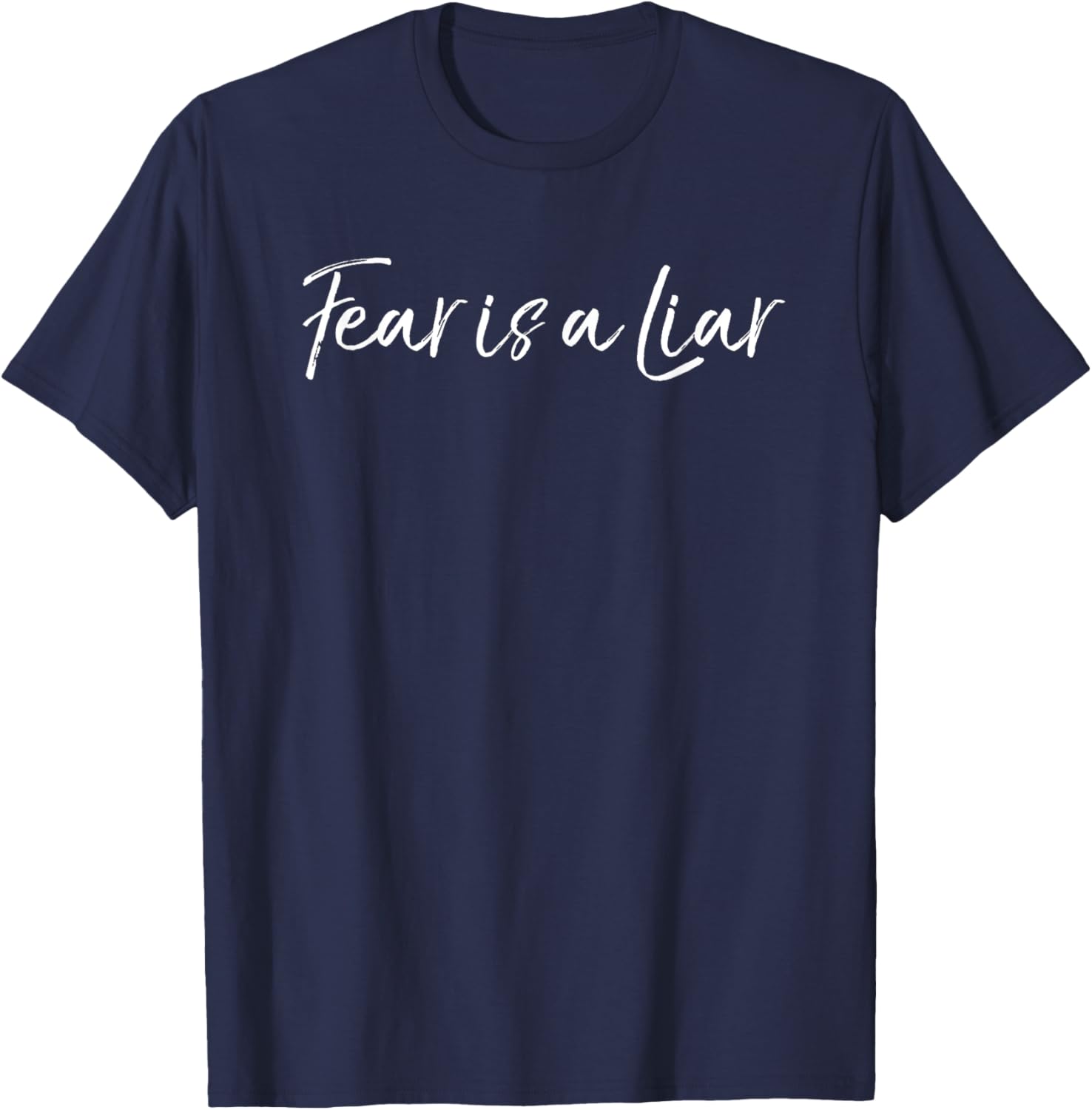 Fear is a Liar Cute Armor of God Bible Verse Quote Christian T-Shirt - T-Shirt | Navy