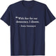 With Fear for Our Democracy, I Dissent Legal Quote T-Shirt - T-Shirt | Navy