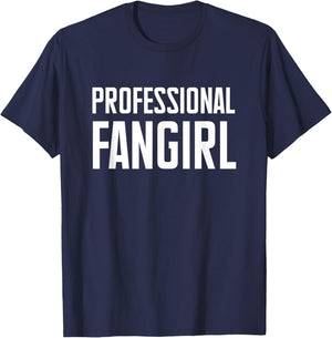 Professional Fangirl T-Shirt - T-Shirt | Navy
