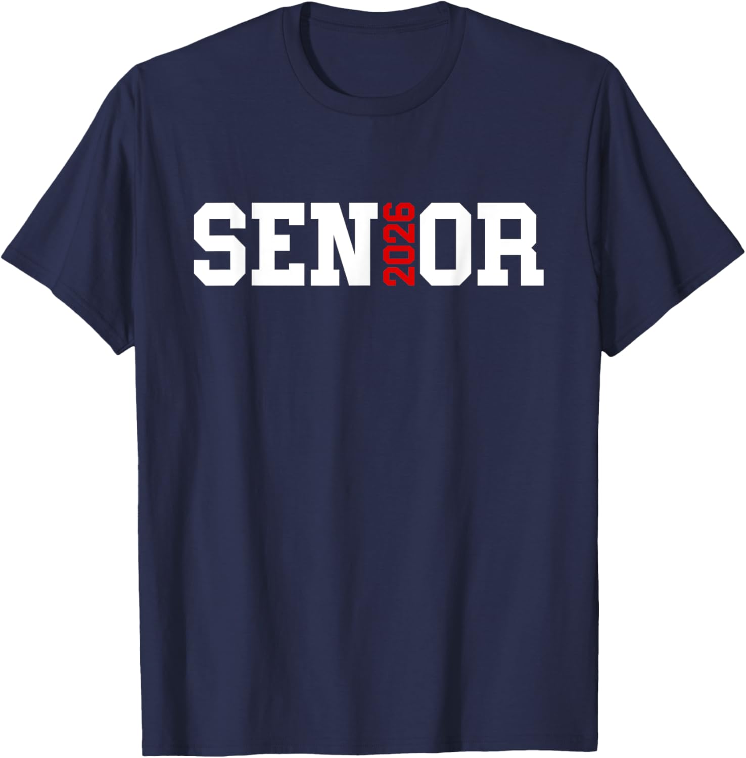 Senior 2026 Class of 2026 Seniors Graduation 2026 Senior 26 T-Shirt - T-Shirt | Navy