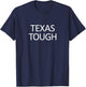 Texas Tough T-Shirt - T-Shirt | Navy