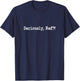 Funny Sports, Hockey, Football, Basketball, Seriously Ref? T-Shirt - T-Shirt | Navy