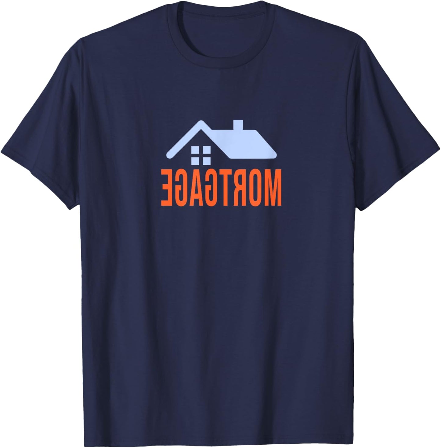 Funny Reverse-Mortgage Loan-Officer T-Shirt - T-Shirt | Navy