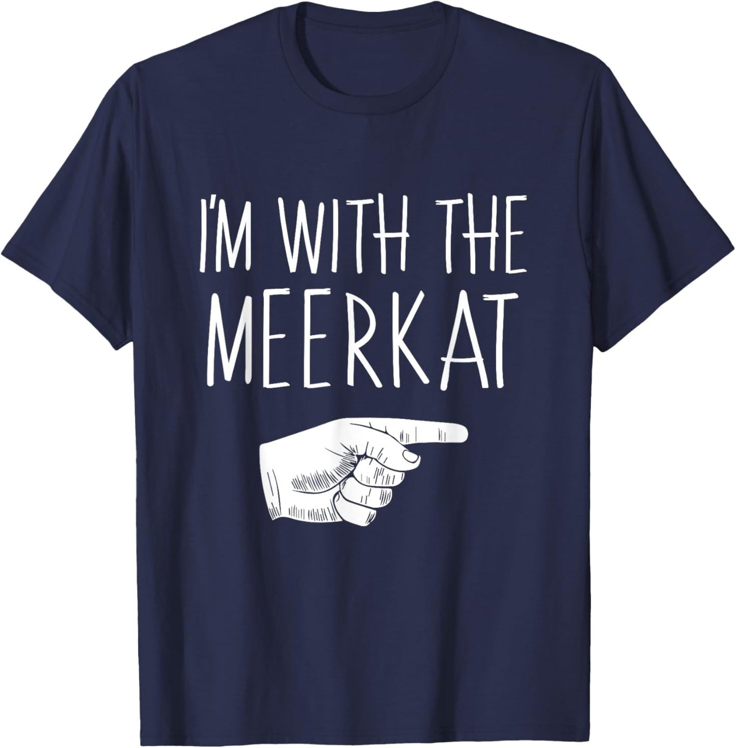 I'm With The Meerkat Halloween Costume Party Matching T-Shirt - T-Shirt | Navy