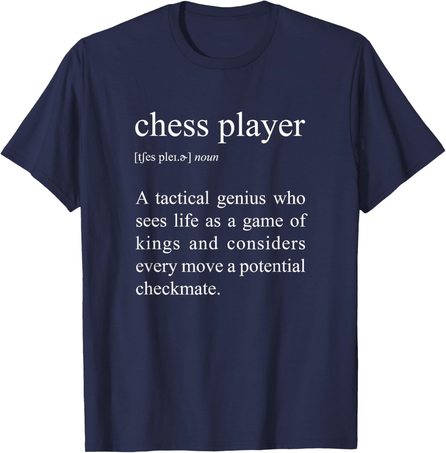 Chess Player Definition, Funny Chess T-Shirt - T-Shirt | Navy