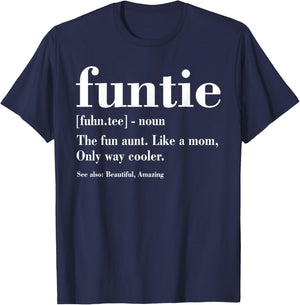Funtie Definition, Funny Aunt, Gifts For Auntie Mother's Day T-Shirt - T-Shirt | Navy