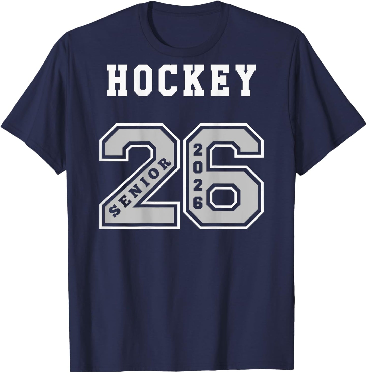 Hockey Senior 2026 (on Back) Senior 26 Hockey Team Swag T-Shirt - T-Shirt | Navy
