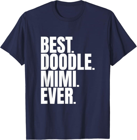 Goldendoodle Mimi - Best Doodle Mimi Ever T-Shirt - T-Shirt | Navy
