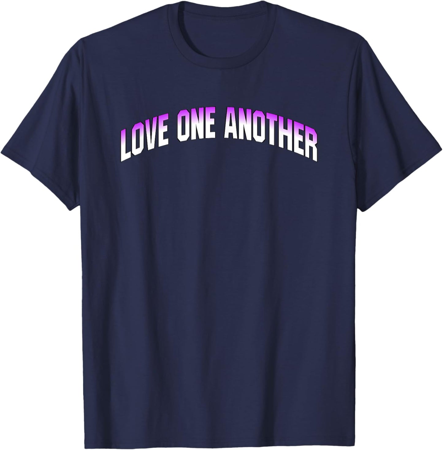 Love One Another Positive Message T-Shirt - T-Shirt | Navy