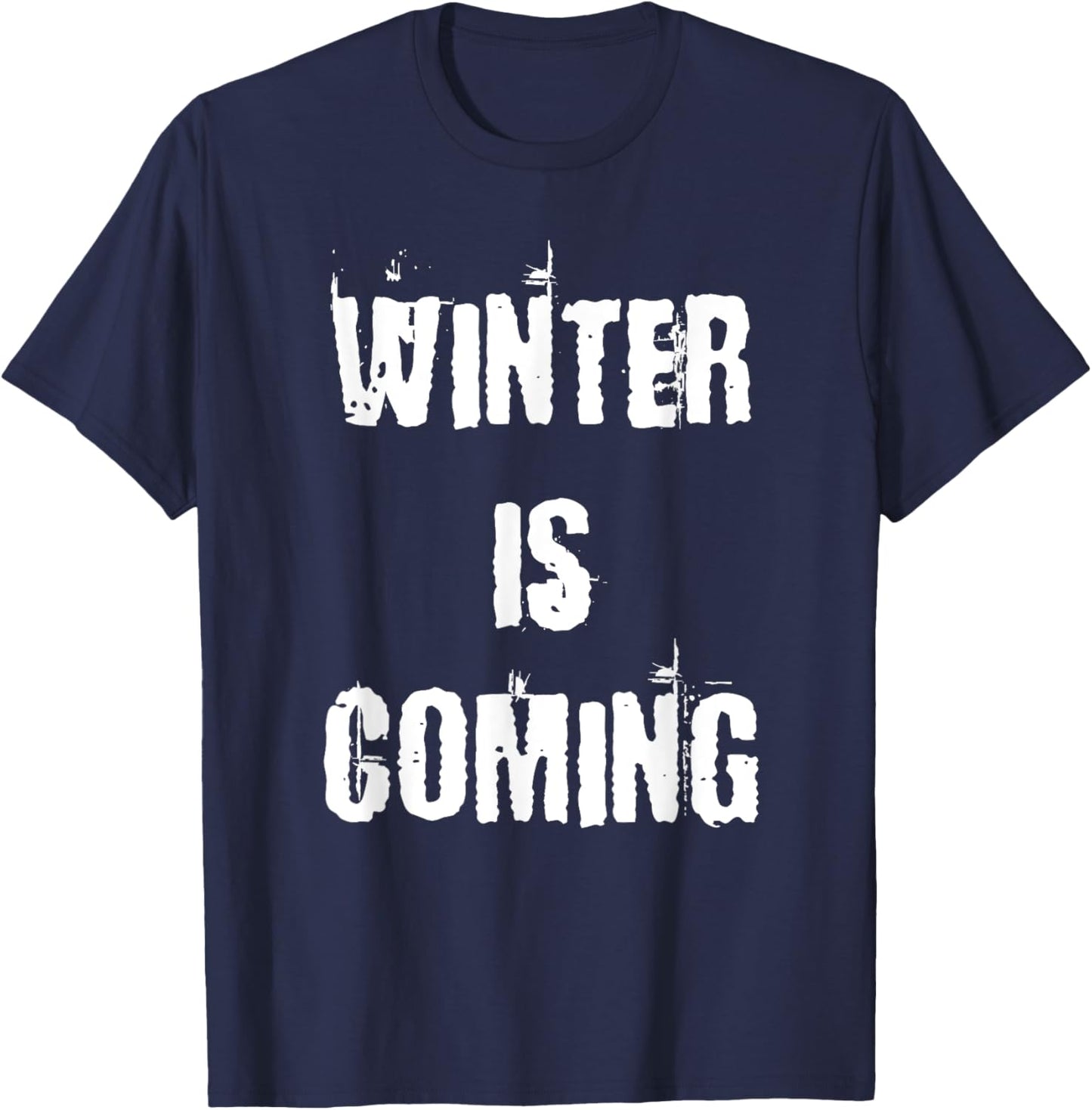 Winter is Coming T-Shirt - T-Shirt | Navy
