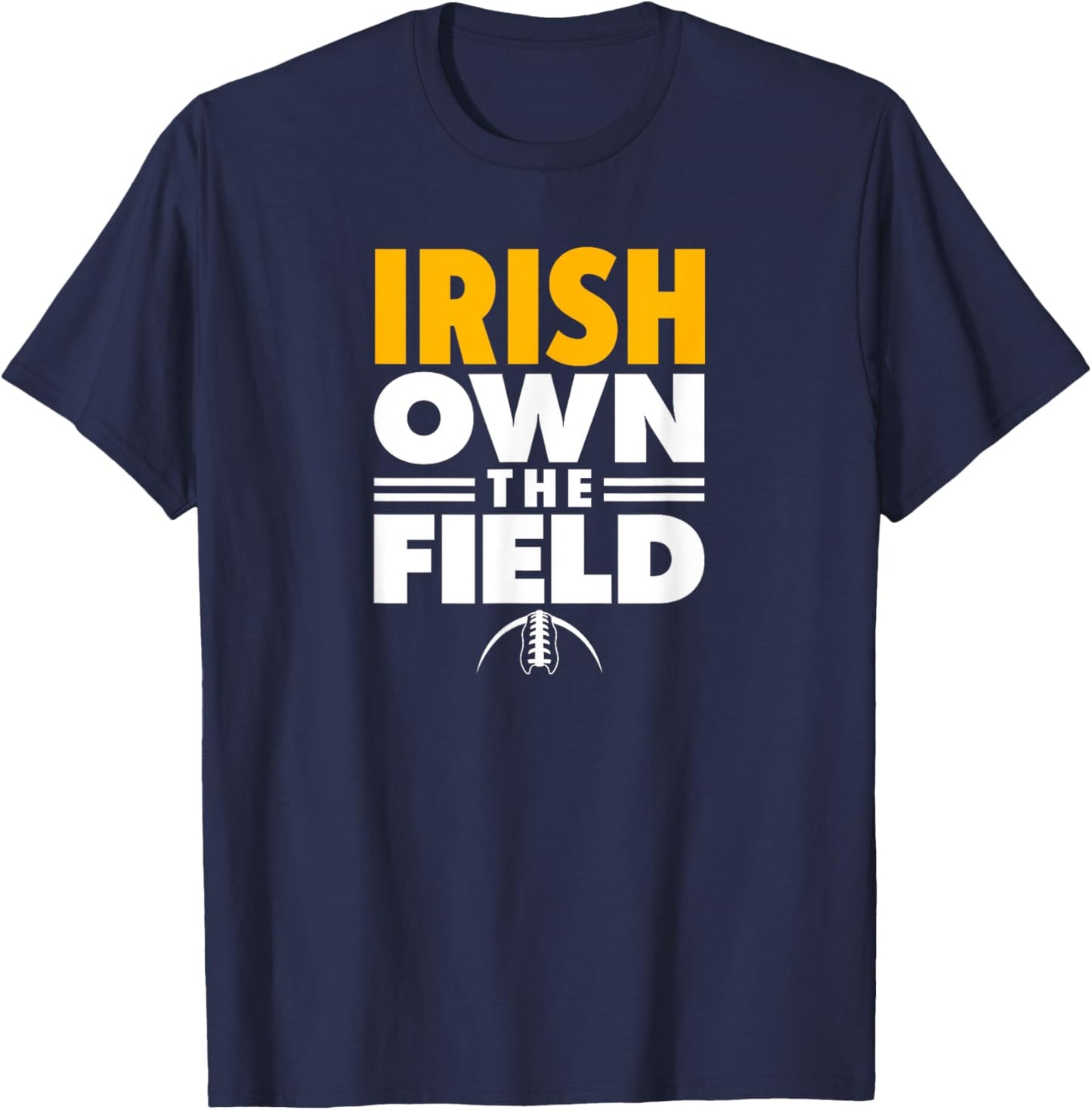 Notre Dame High School Own the Field T-Shirt - T-Shirt | Navy