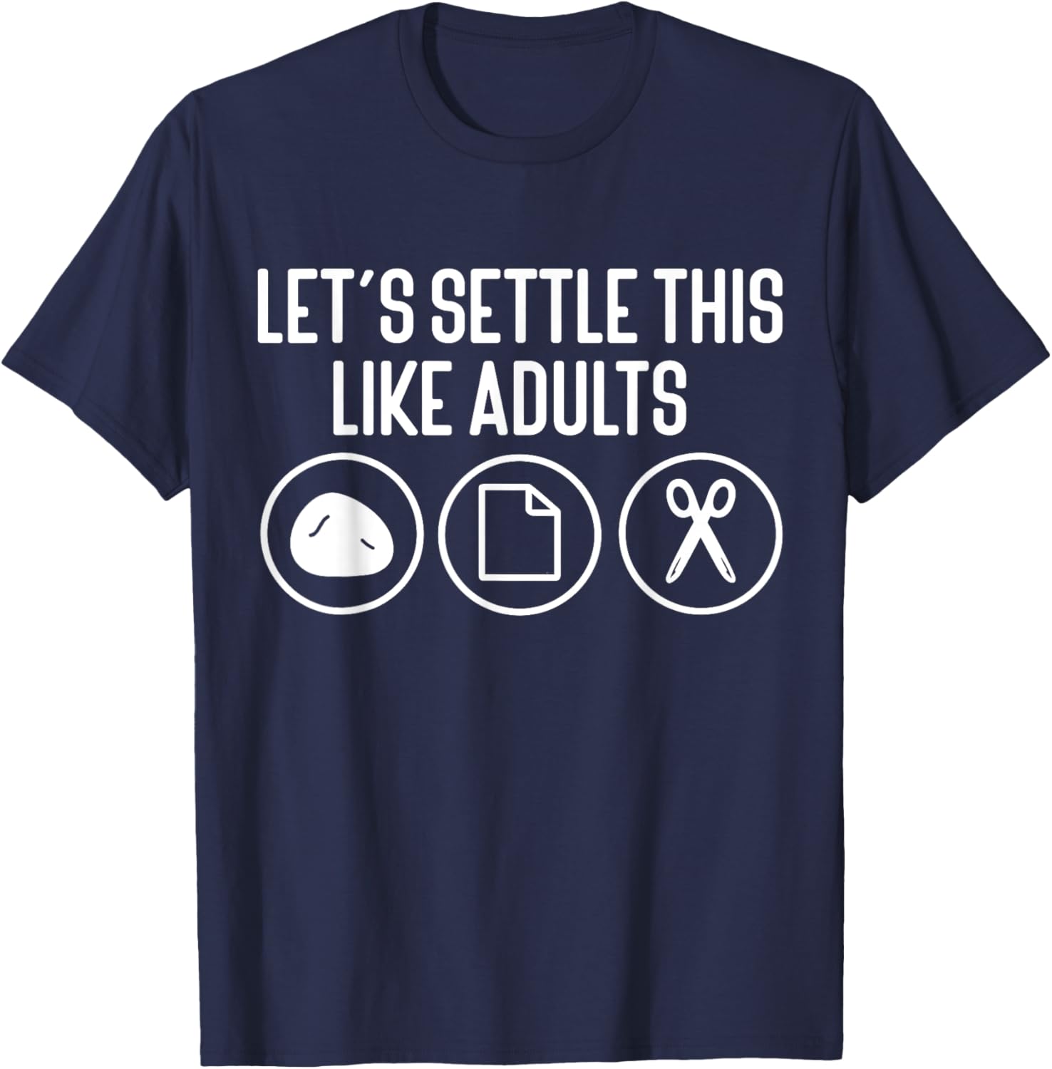 Let's Settle This Like Adults Rock Paper Scissors T-Shirt - T-Shirt | Navy