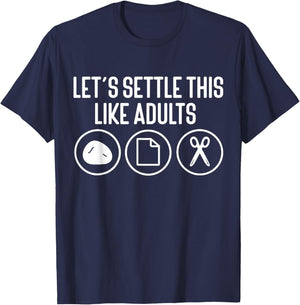 Let's Settle This Like Adults Rock Paper Scissors T-Shirt - T-Shirt | Navy