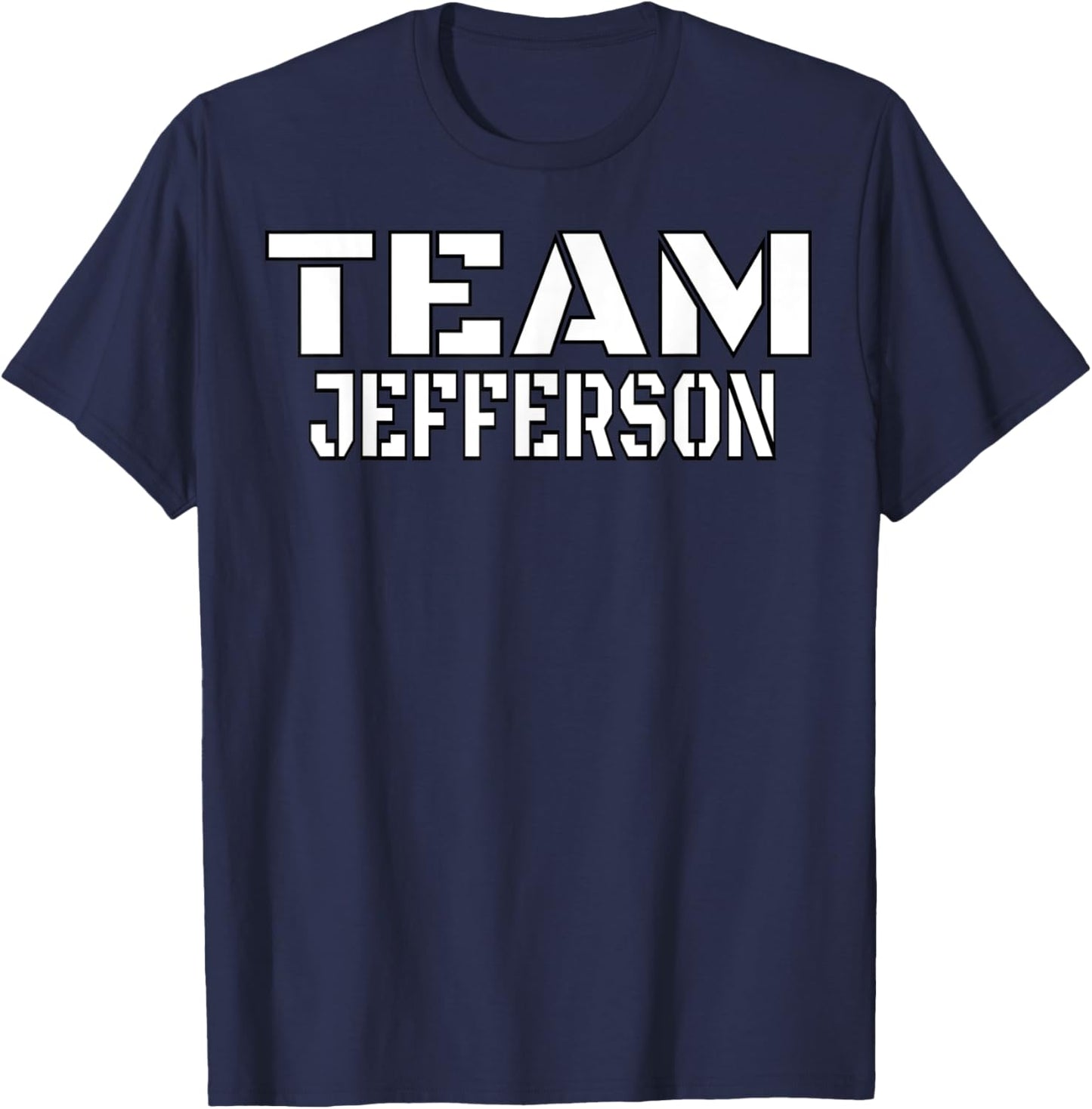 Team Jefferson Unique Personalized Matching Family T-Shirt - T-Shirt | Navy